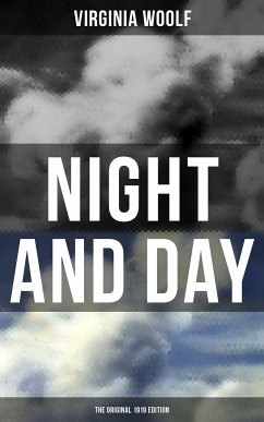 NIGHT AND DAY (The Original 1919 Edition) (eBook, ePUB) - Woolf, Virginia