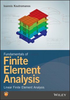 Fundamentals of Finite Element Analysis (eBook, ePUB) - Koutromanos, Ioannis