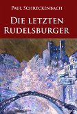 Die letzten Rudelsburger (eBook, ePUB)