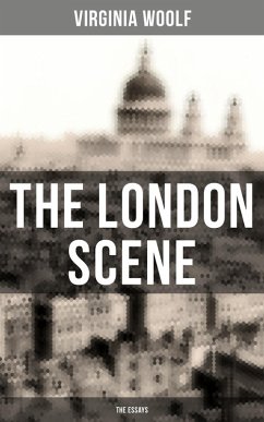 Cover THE LONDON SCENE: The Essays (eBook, ePUB)
