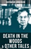 Death in the Woods & Other Tales (eBook, ePUB)