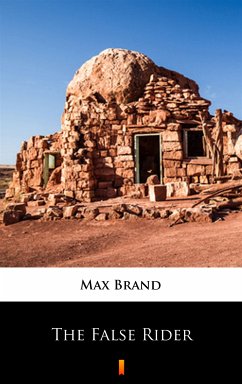 The False Rider (eBook, ePUB) - Brand, Max