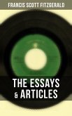 The Essays & Articles of F. Scott Fitzgerald (eBook, ePUB)