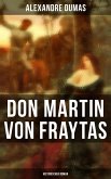 Don Martin von Fraytas: Historischer Roman (eBook, ePUB)