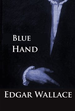 Blue Hand (eBook, ePUB) - Wallace, Edgar