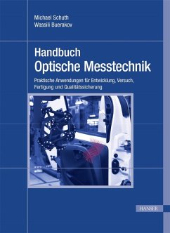 Handbuch Optische Messtechnik (eBook, ePUB) - Schuth, Michael; Buerakov, Wassili