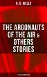 The Argonauts of the Air & Others... - Bild 1