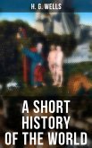 A SHORT HISTORY OF THE WORLD (eBook, ePUB)