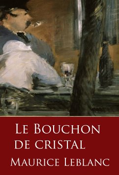 Le Bouchon de cristal (eBook, ePUB) - Leblanc, Maurice