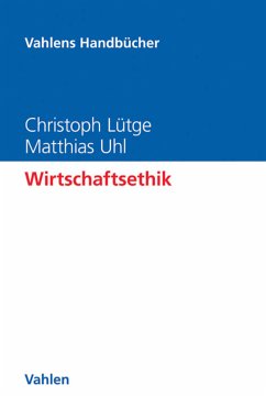 Wirtschaftsethik (eBook, PDF) - Lütge, Christoph; Uhl, Matthias