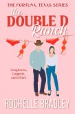 The Double D Ranch (A Fortuna, Texas Novel, #1) (eBook, ePUB)