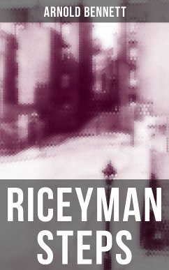 RICEYMAN STEPS (eBook, ePUB) - Bennett, Arnold