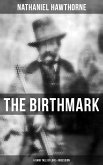 The Birthmark (A Dark Tale of Love & Obsession) (eBook, ePUB)