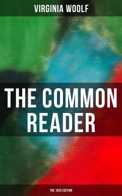 THE COMMON READER (The 1925 Edition) (eBook, ePUB) - Woolf, Virginia