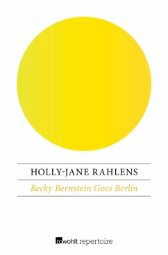 Becky Bernstein Goes Berlin (eBook, ePUB) - Rahlens, Holly-Jane