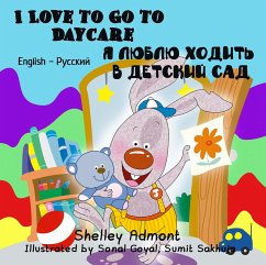 I Love to Go to Daycare (English Russian Bilingual Book) (eBook, ePUB)