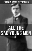 ALL THE SAD YOUNG MEN (eBook, ePUB)