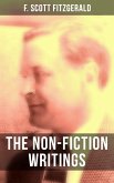 The Non-Fiction Writings of F. Scott Fitzgerald (eBook, ePUB)