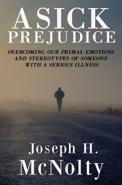 A Sick Prejudice (eBook, ePUB) - McNolty, Joseph H.