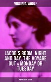 Virginia Woolf: Jacob's Room, Night and Day, The Voyage Out & Monday or Tuesday (eBook, ePUB)