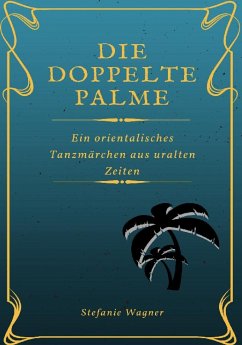 Die doppelte Palme (eBook, ePUB) - Wagner, Stefanie