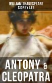 ANTONY & CLEOPATRA (eBook, ePUB)