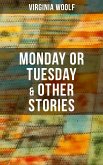 Monday or Tuesday & Other Stories (eBook, ePUB)