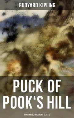 Puck of Pook's Hill (Illustrated Children's Classic) (eBook, ePUB) - Kipling, Rudyard