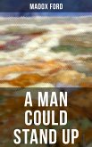 A MAN COULD STAND UP (eBook, ePUB)