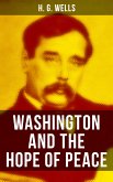 WASHINGTON AND THE HOPE OF PEACE (eBook, ePUB)