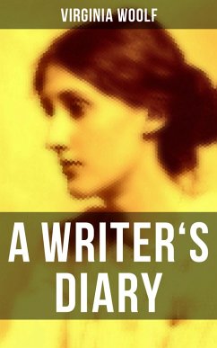 Virginia Woolf: A Writer's Diary (eBook, ePUB) - Woolf, Virginia
