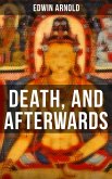 DEATH, AND AFTERWARDS (eBook, ePUB)