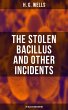 THE STOLEN BACILLUS AND OTHER INCIDENTS... - Bild 1