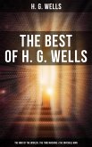 The Best of H. G. Wells: The War of the Worlds, The Time Machine & The Invisible Man (eBook, ePUB)