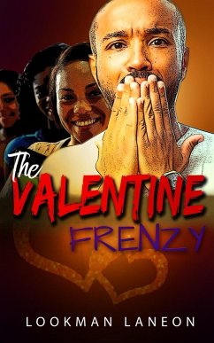 The Valanetine Frenzy (The Valentine, #1) (eBook, ePUB) - Laneon, Lookman