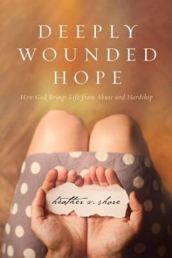 Deeply Wounded Hope (eBook, ePUB) - Shore, Heather