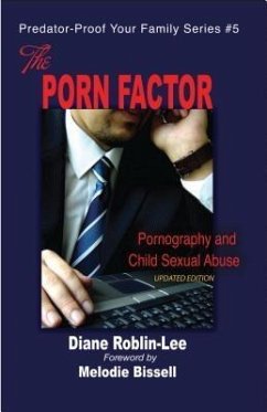 The Porn Factor (eBook, ePUB) - Roblin-Lee, Diane Elaine