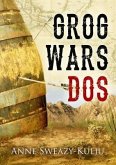 Grog Wars, Dos (eBook, ePUB) Grog Wars, Dos (eBook, ePUB)