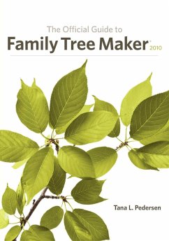The Official Guide to Family Tree Maker (2010) (eBook, ePUB) - Pedersen, Tana L.