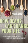 How Beans Can Change Your Life (eBook, ePUB)