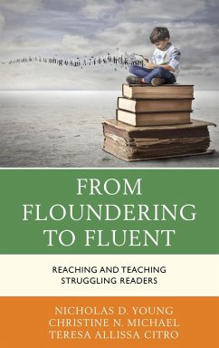 From Floundering to Fluent (eBook, ePUB) - Young, Nicholas D.; Michael, Christine N.; Citro, Teresa
