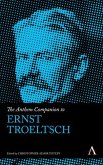 The Anthem Companion to Ernst Troeltsch (eBook, ePUB)