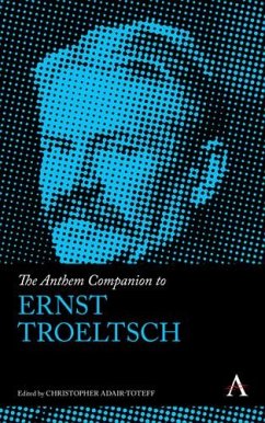 The Anthem Companion to Ernst Troeltsch (eBook, ePUB)