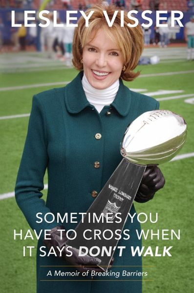 Sometimes You Have to Cross When It Says Don't Walk (eBook, ePUB)