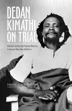 Dedan Kimathi on Trial (eBook, ePUB)