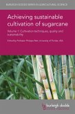 Achieving sustainable cultivation of sugarcane Volume 1 (eBook, ePUB)