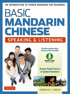 Basic Mandarin Chinese - Speaking & Listening Textbook (eBook, ePUB) - Kubler, Cornelius C.