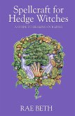 Spellcraft for Hedge Witches (eBook, ePUB)