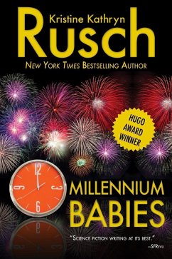 Millennium Babies (eBook, ePUB) - Rusch, Kristine Kathryn