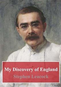 My Discovery of England (eBook, PDF) - Leacock, Stephen